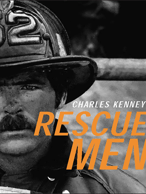 Title details for Rescue Men by Charles C. Kenney - Available